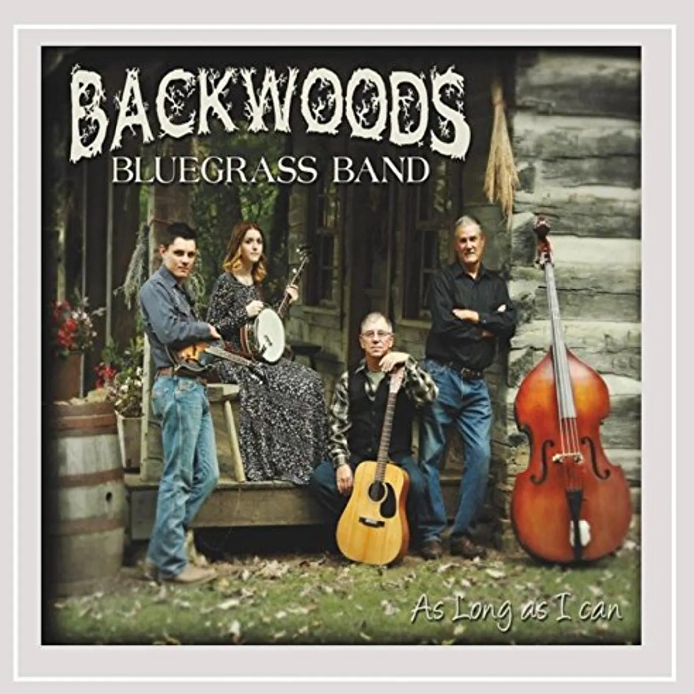 Backwoods Bluegrass Band AS LONG AS I CAN CD