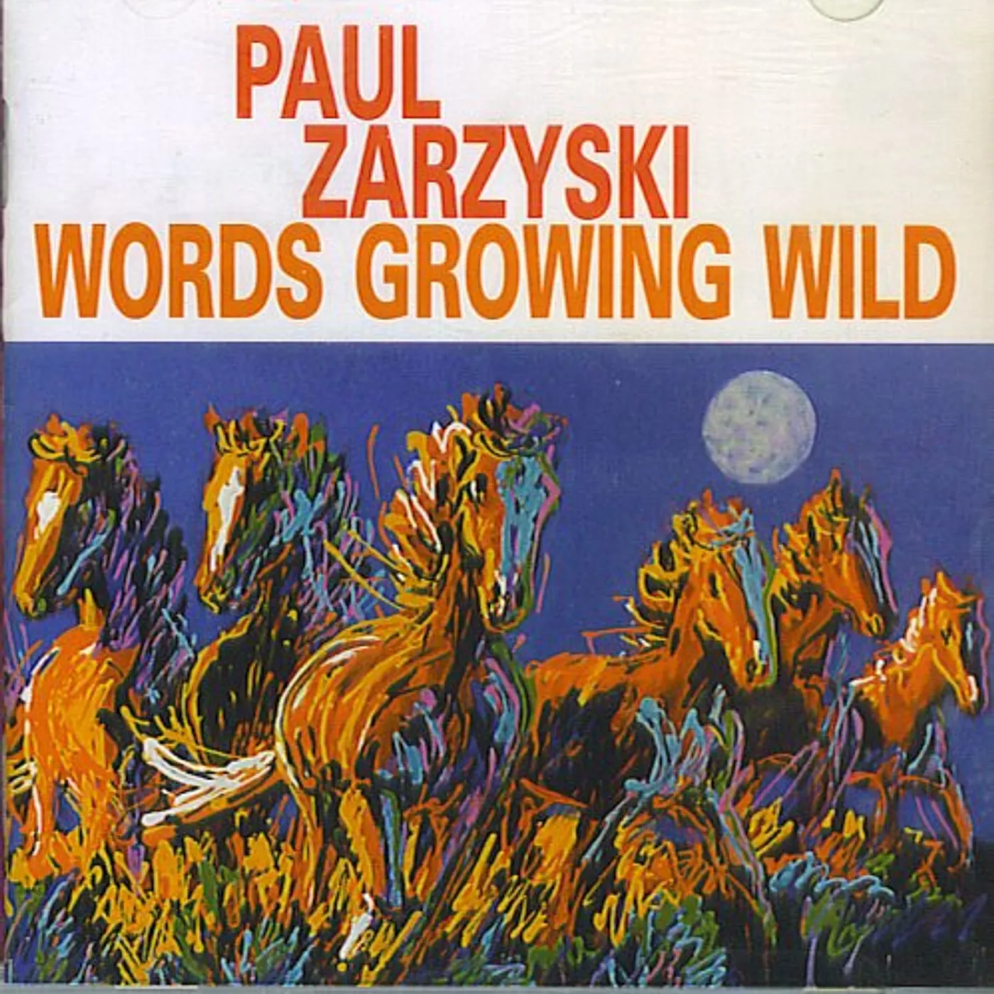 Paul Zarzyski WORDS GROWING WILD CD