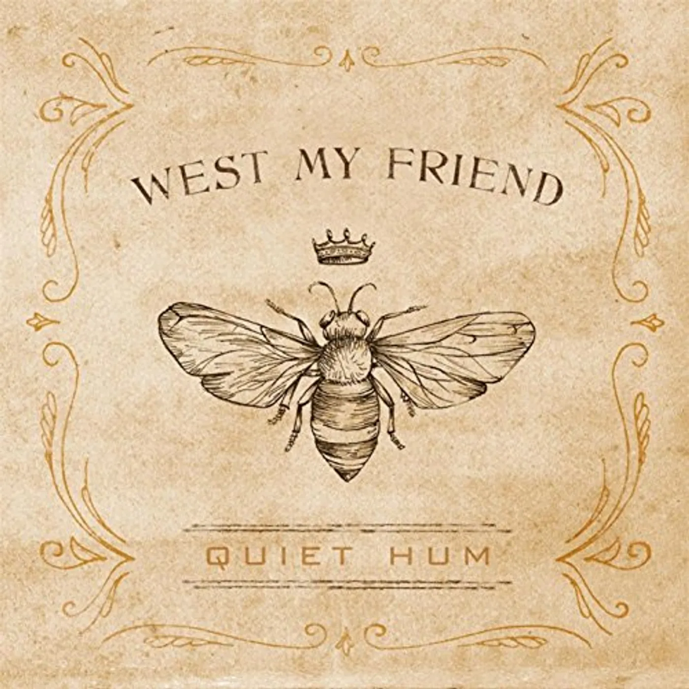 West My Friend QUIET HUM CD