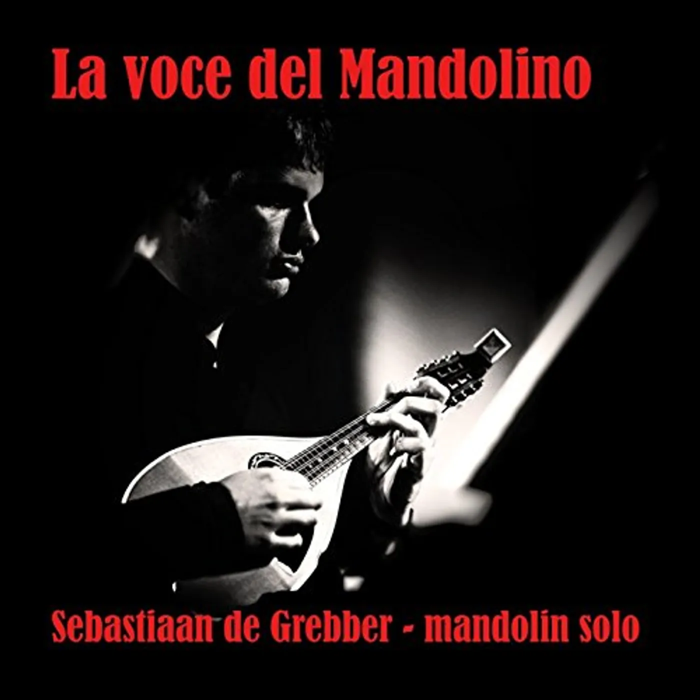 Sebastiaan De Grebber VOCE DEL MANDOLINO CD