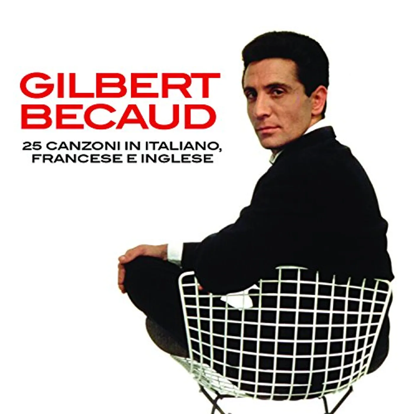 Gilbert Bécaud 25 CANZONI IN ITALIANO FANCES CD
