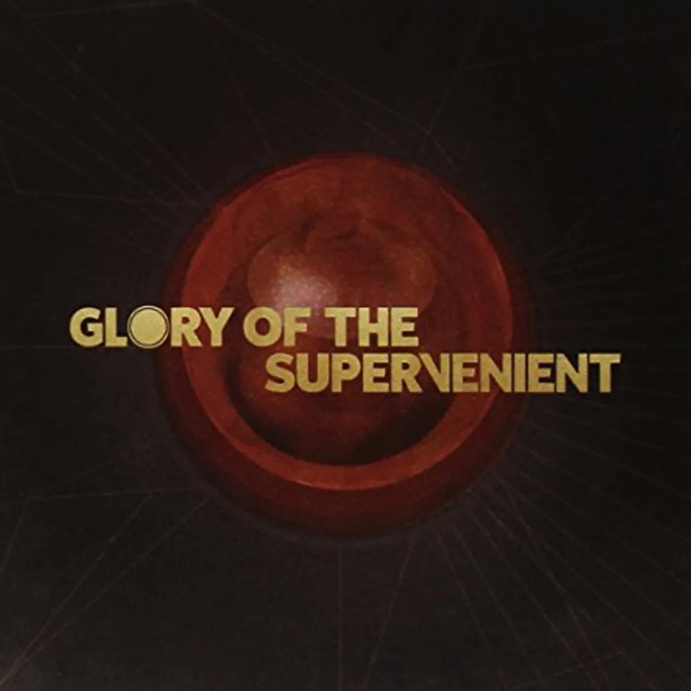 GLORY OF THE SUPERVENIENT CD