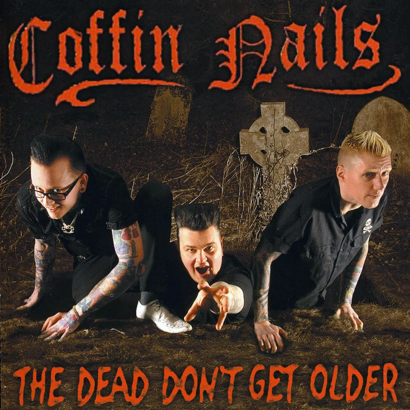 Coffin Nails DEAD DON'T GET OLDER CD