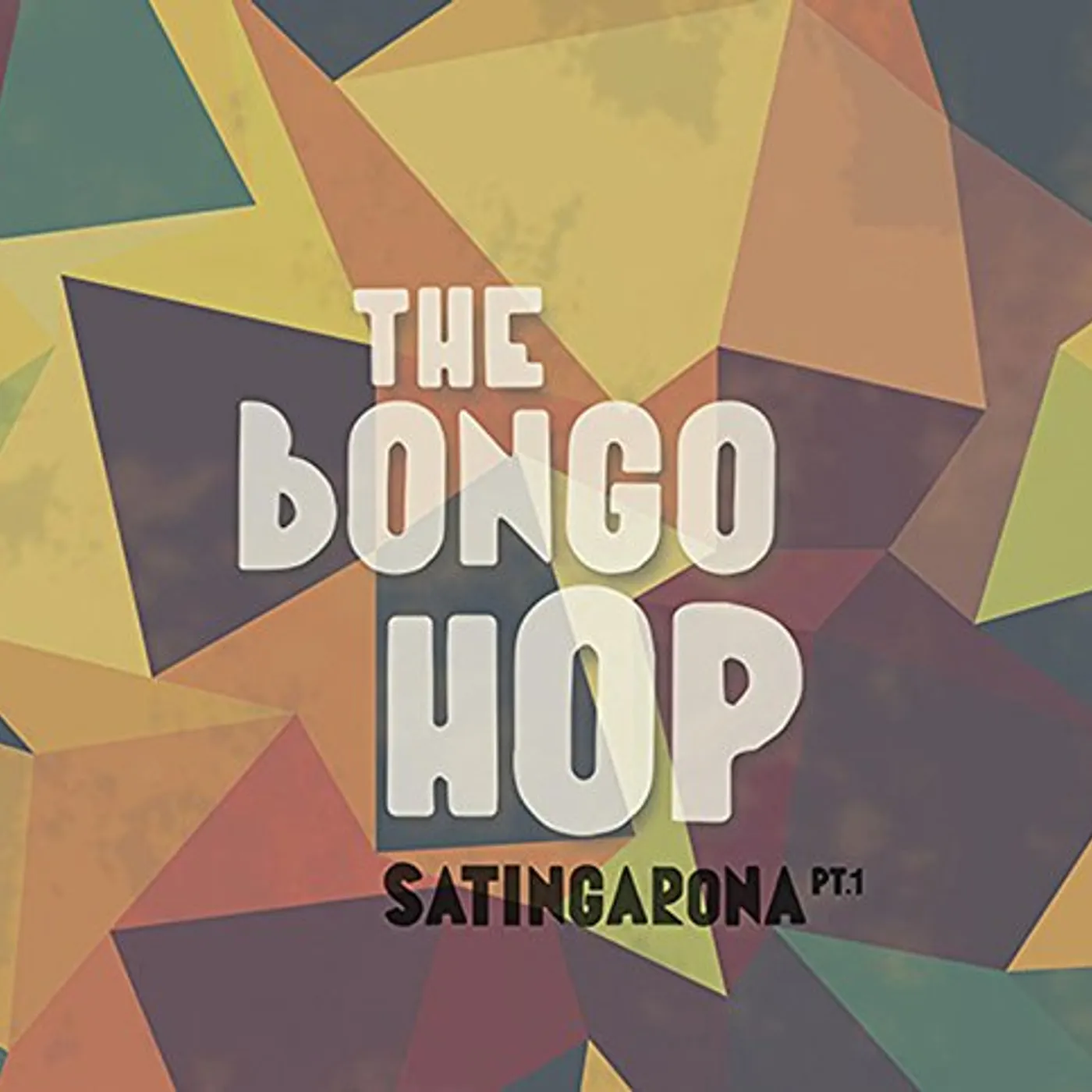 The Bongo Hop SATINGARONA PART 1 CD