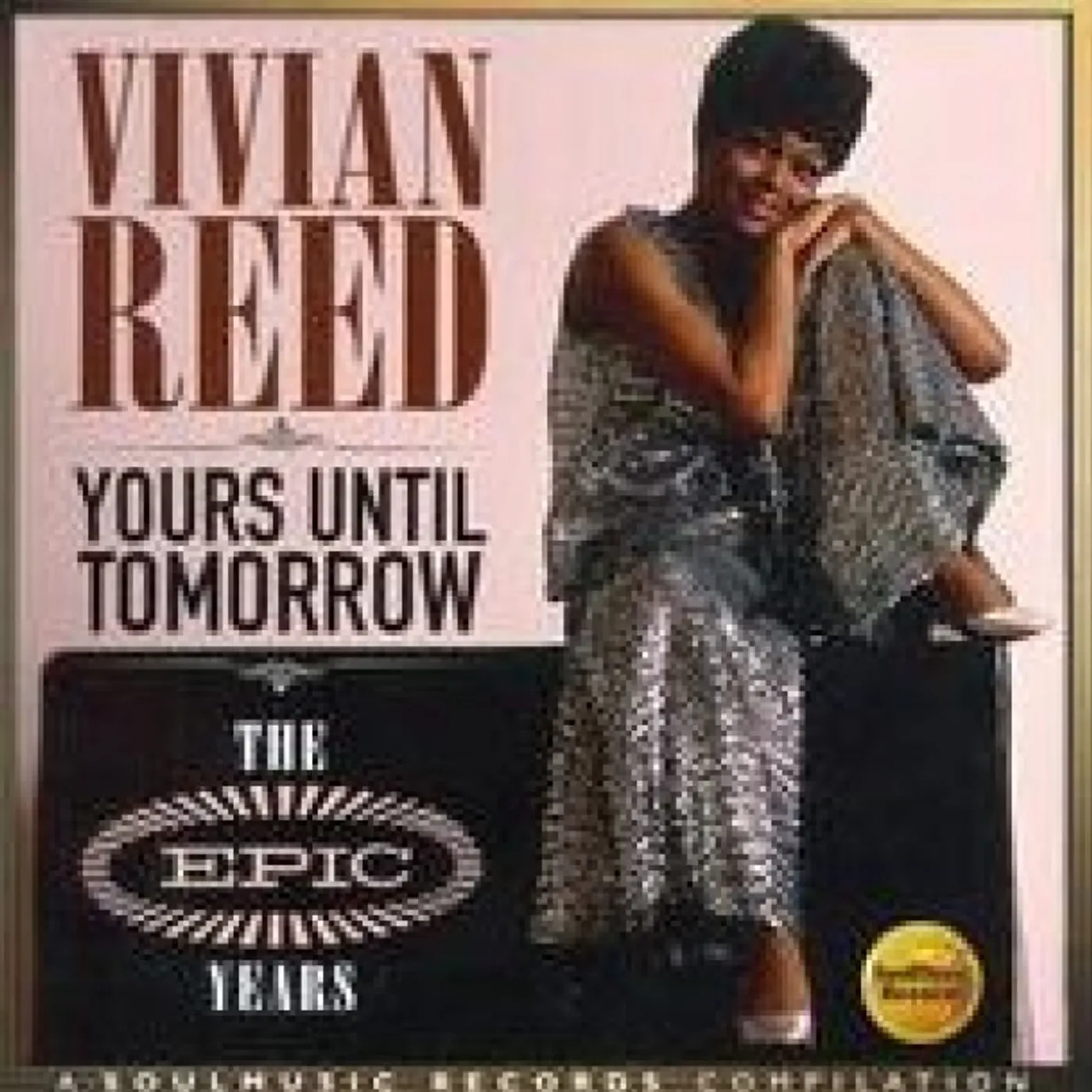 Vivian Reed YOURS UNTIL TOMORROW: EPIC YEARS CD