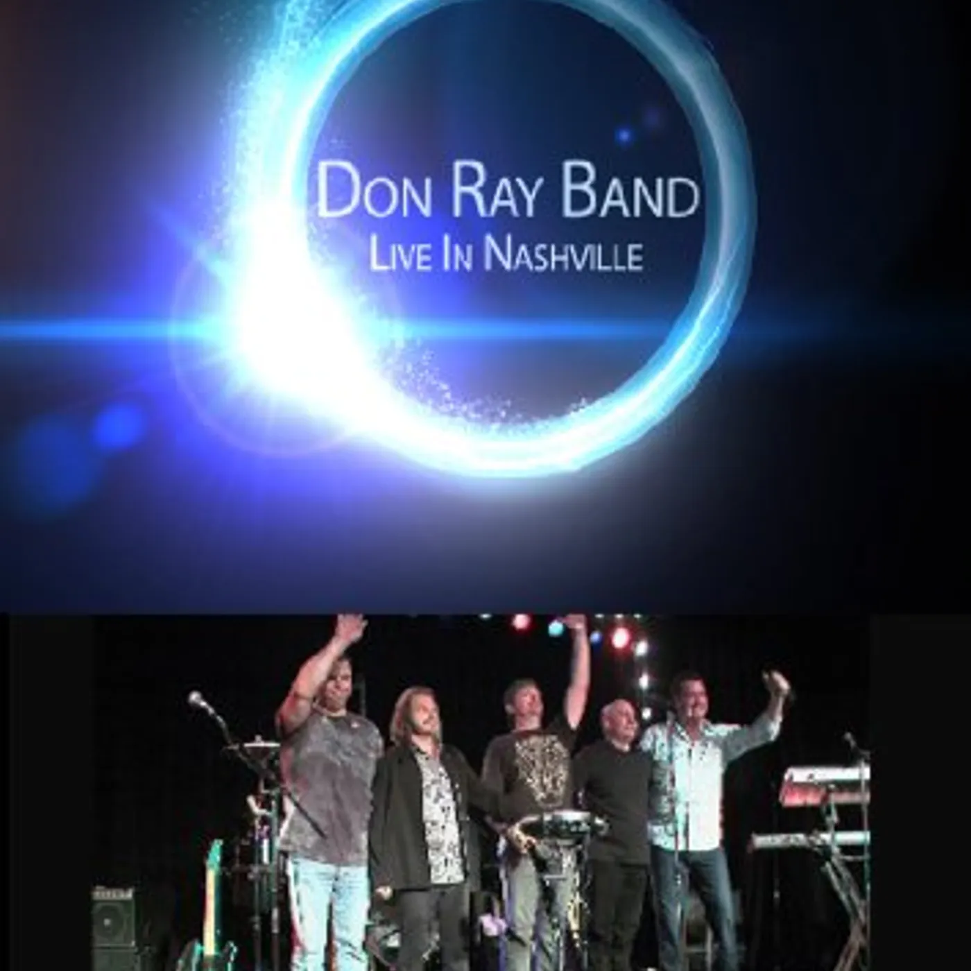 Don Ray Band LIVE IN NASHVILLE DVD