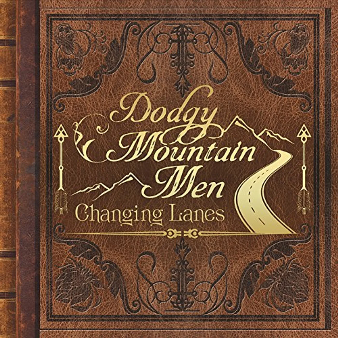 Dodgy Mountain Men CHANGING LANES CD