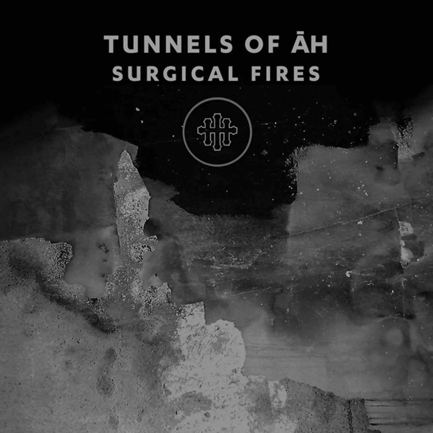 Tunnels of Āh SURGICAL FIRES CD
