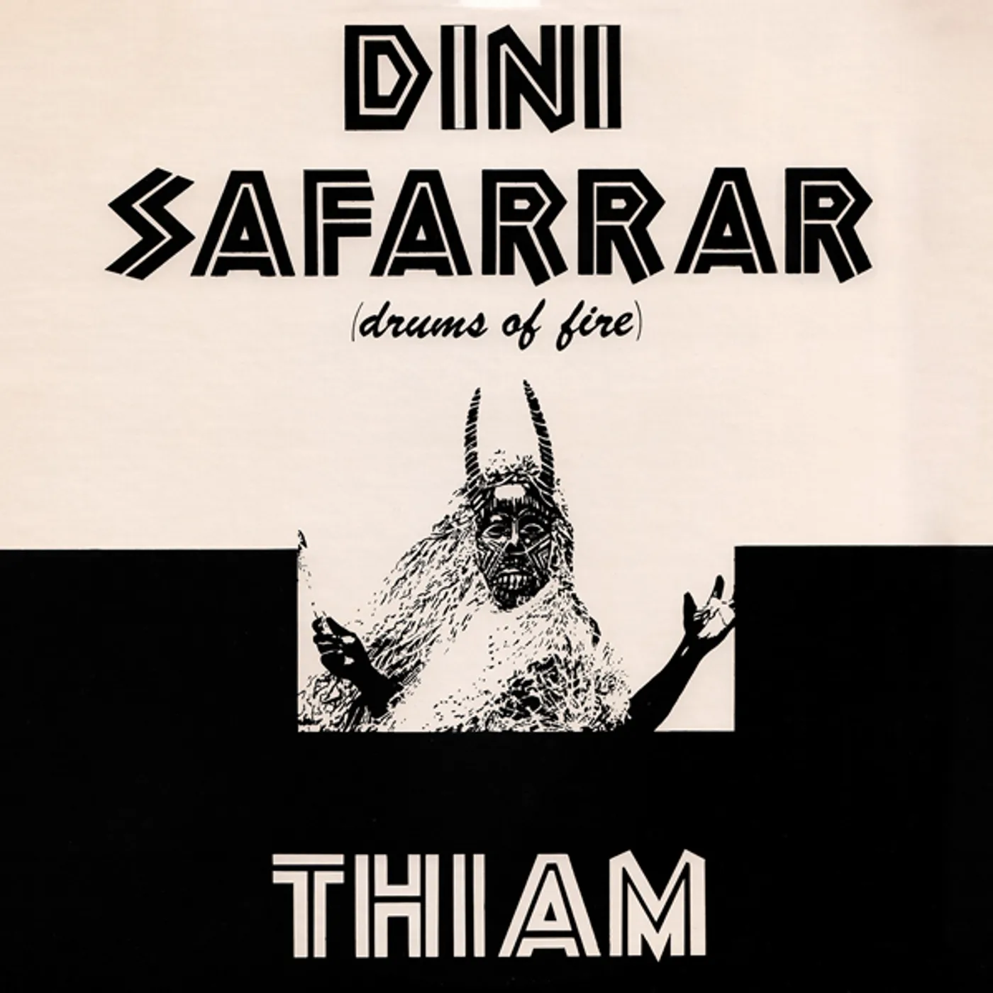 Mor Thiam DINI SAFARRAR (DRUMS OF FIRE) CD