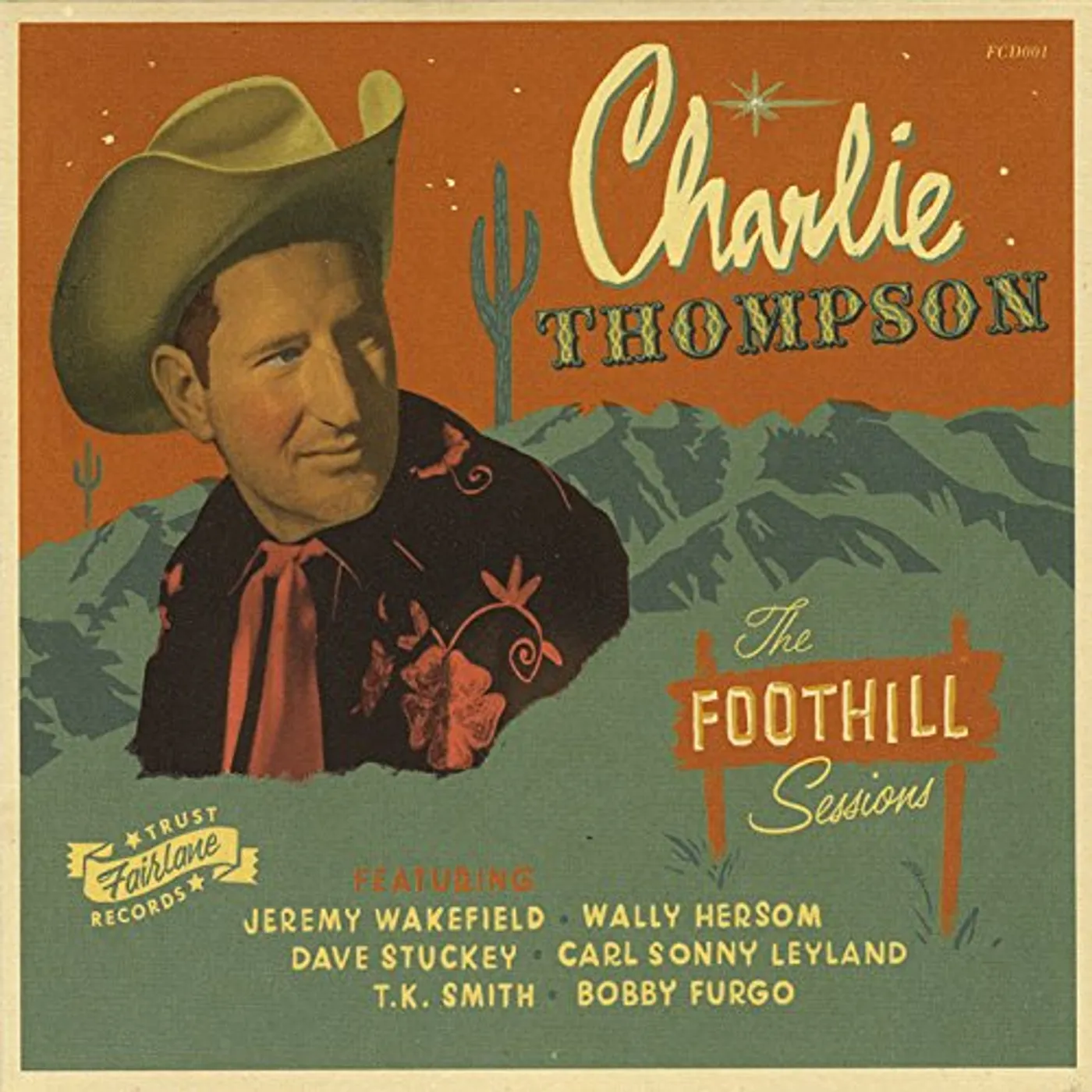 Charlie Thompson FOOTHILL SESSIONS Vinyl Record