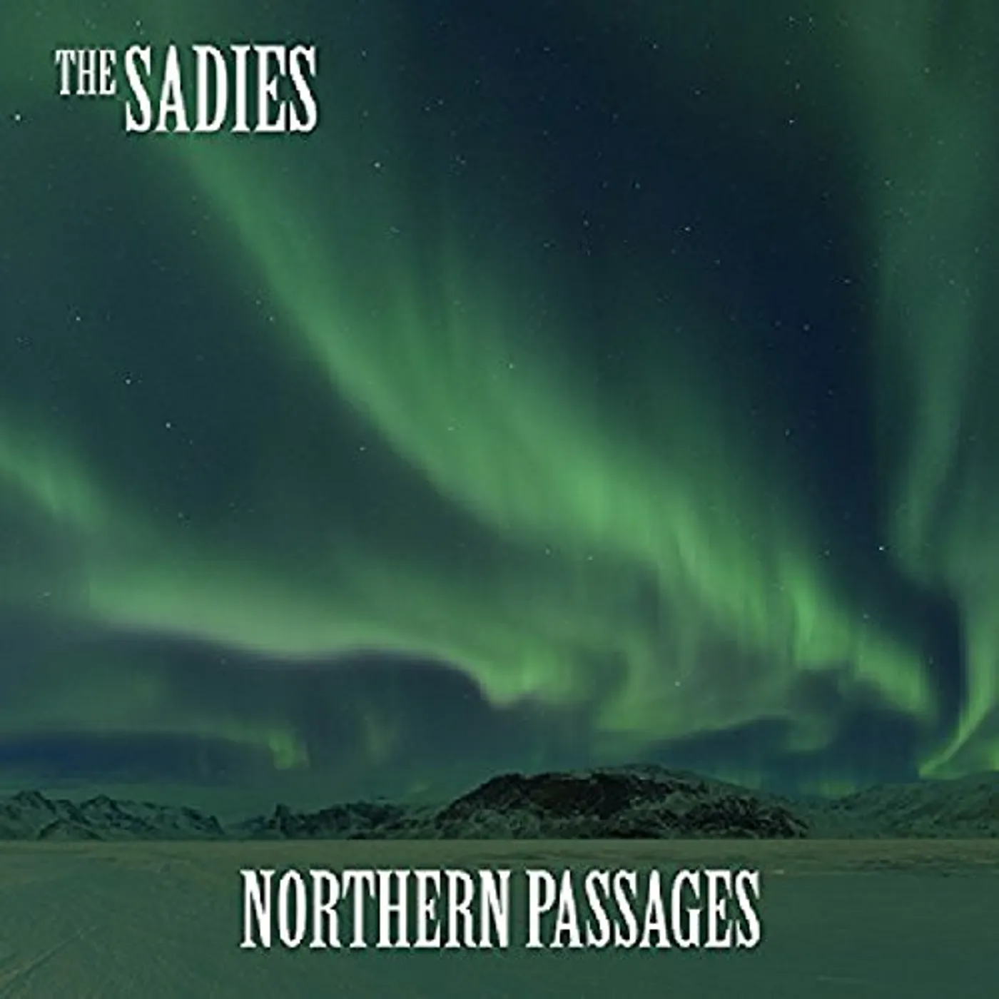 The Sadies Northern Passages Vinyl Record