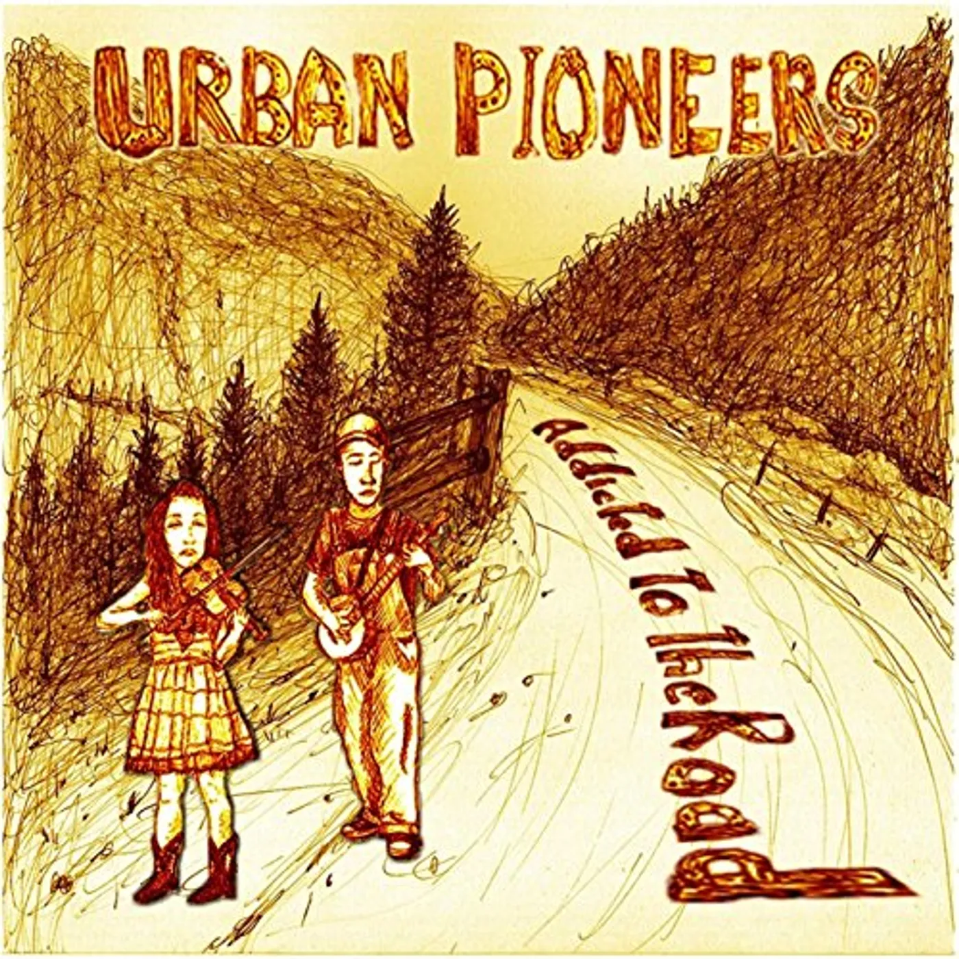 Urban Pioneers ADDICTED TO THE ROAD CD