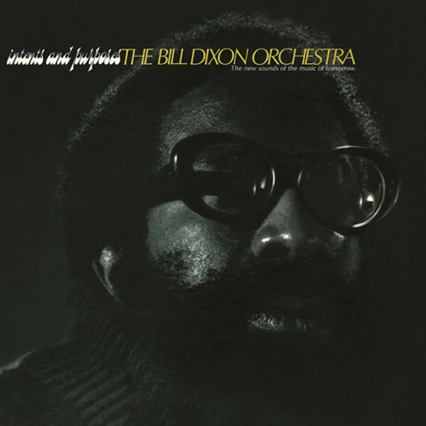 Bill Dixon Intents And Purposes Vinyl Record