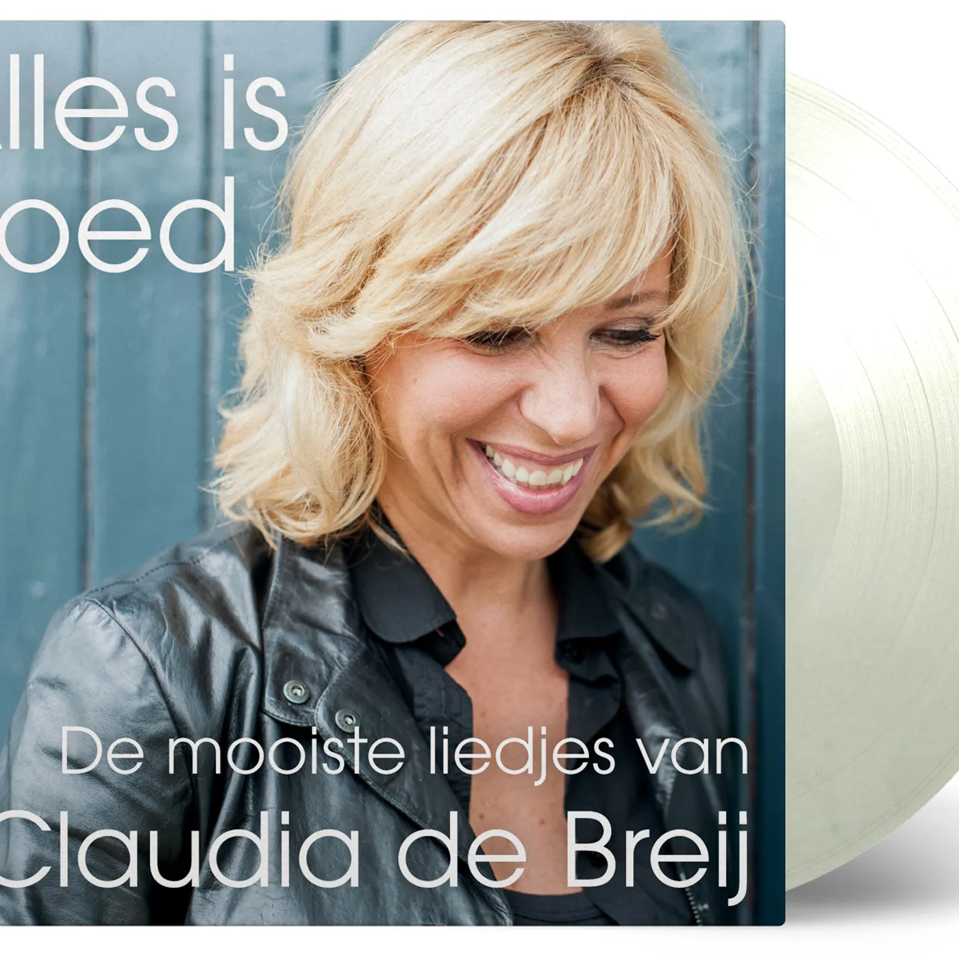 Claudia De Breij ALLES IS GOED (DE MOOISTE LIEDJES VAN) Vinyl Record