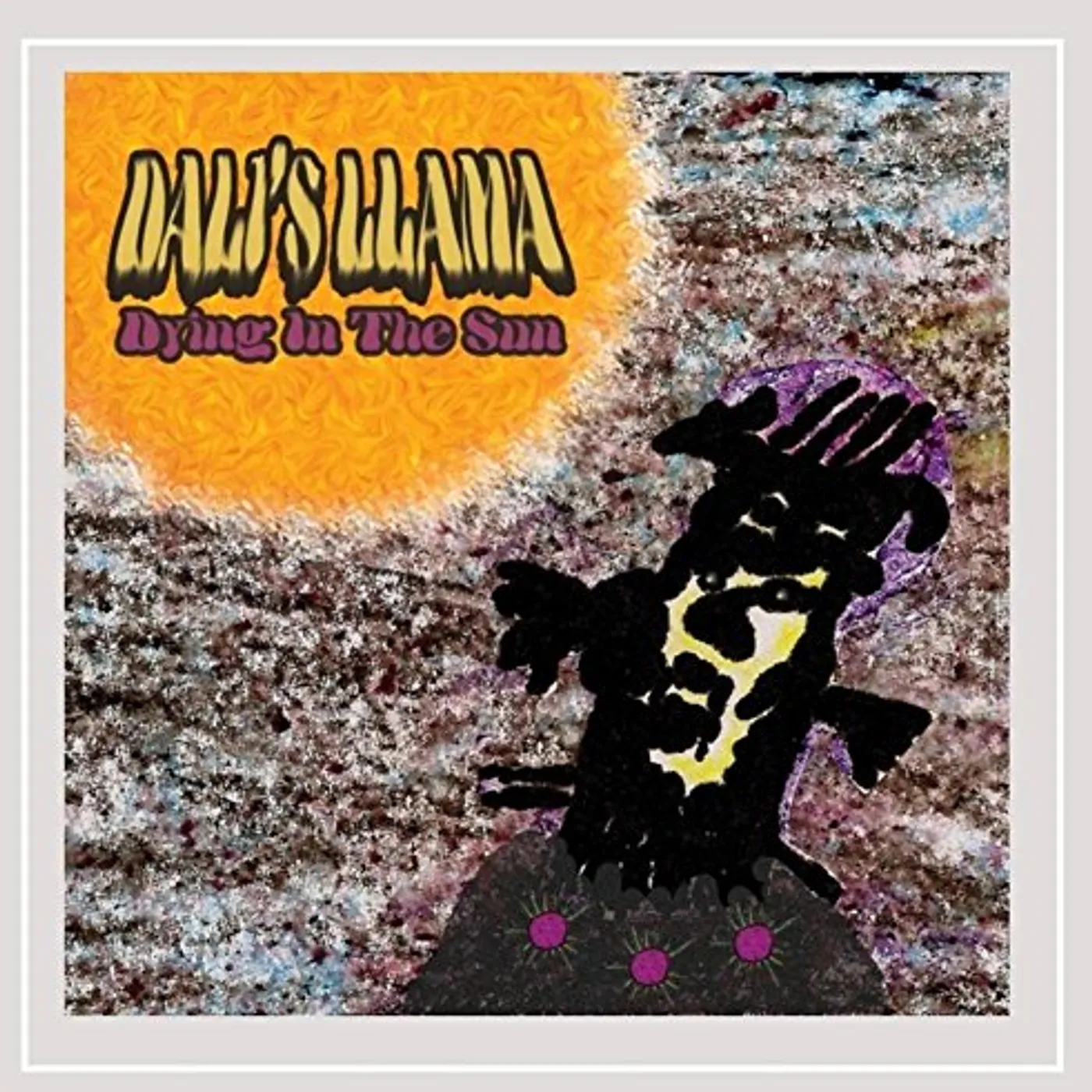 Dali's Llama DYING IN THE SUN CD