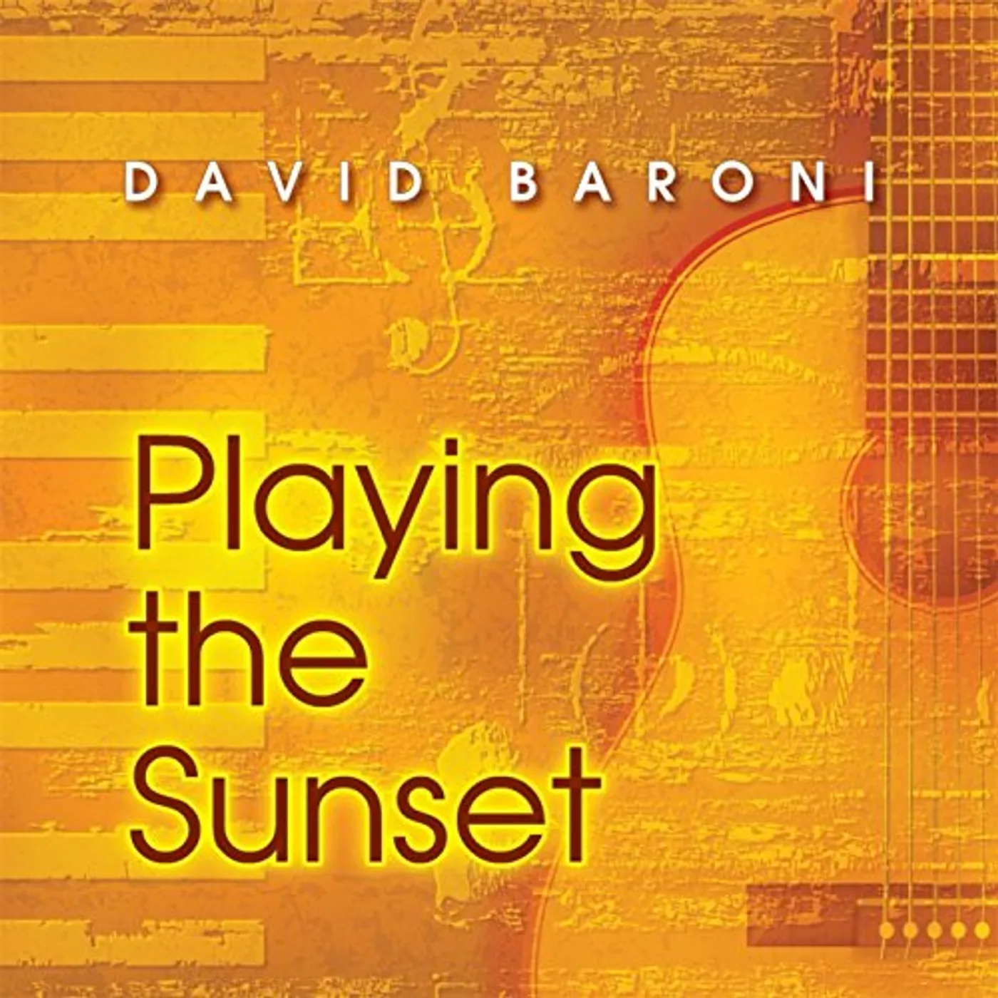 David Baroni PLAYING THE SUNSET CD