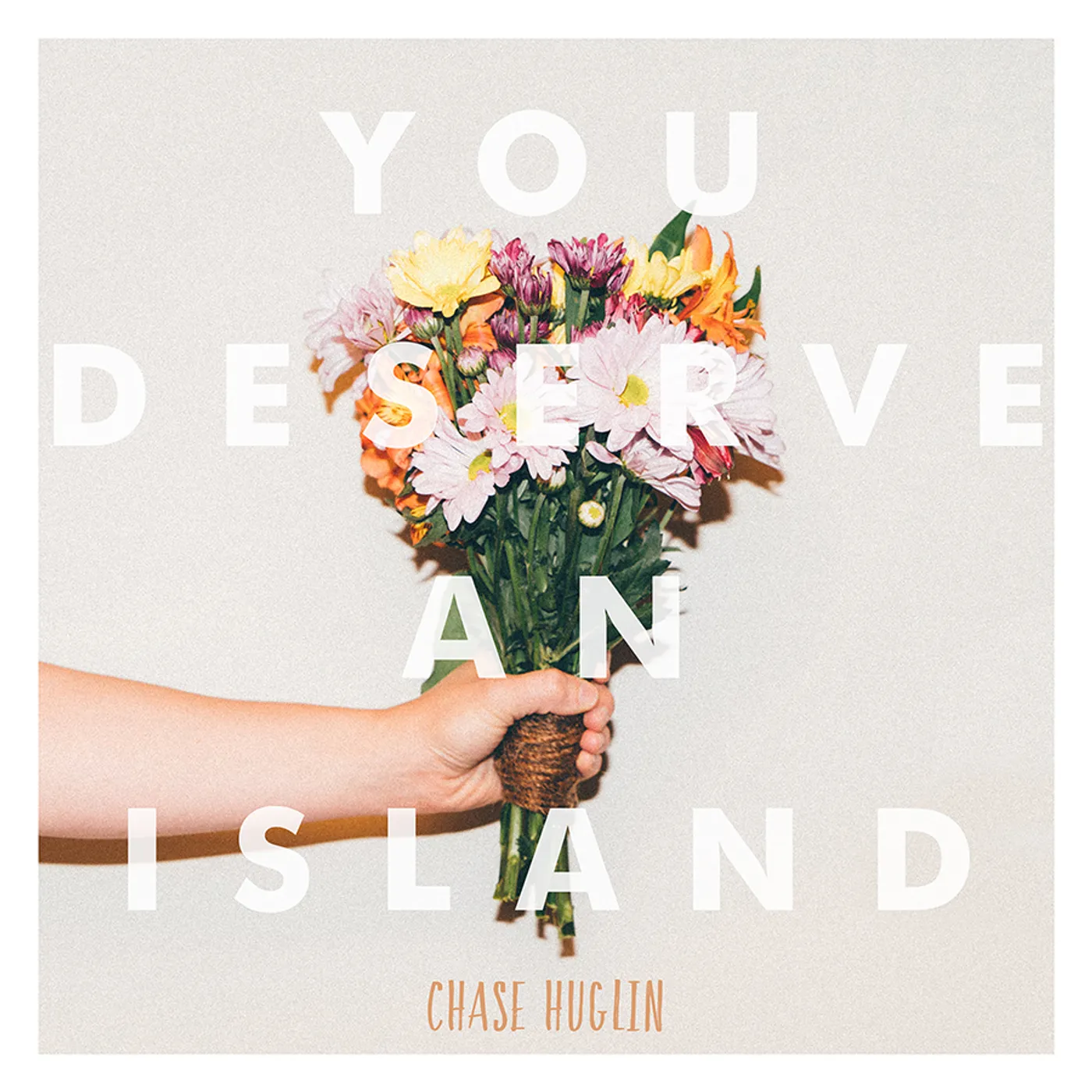 Chase Huglin YOU DESERVE AN ISLAND CD