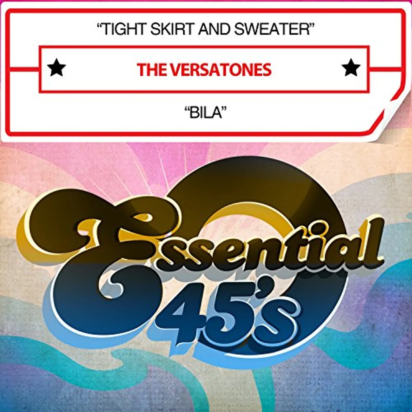 The Versatones TIGHT SKIRT AND SWEATER / BILA (DIGITAL 45) CD