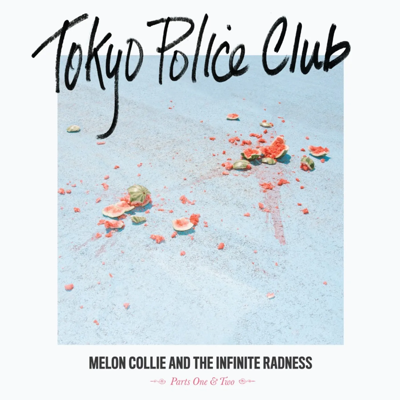 Tokyo Police Club MELON COLLIE & THE INFINITE RADNESS (PART 1 & 2) Vinyl Record