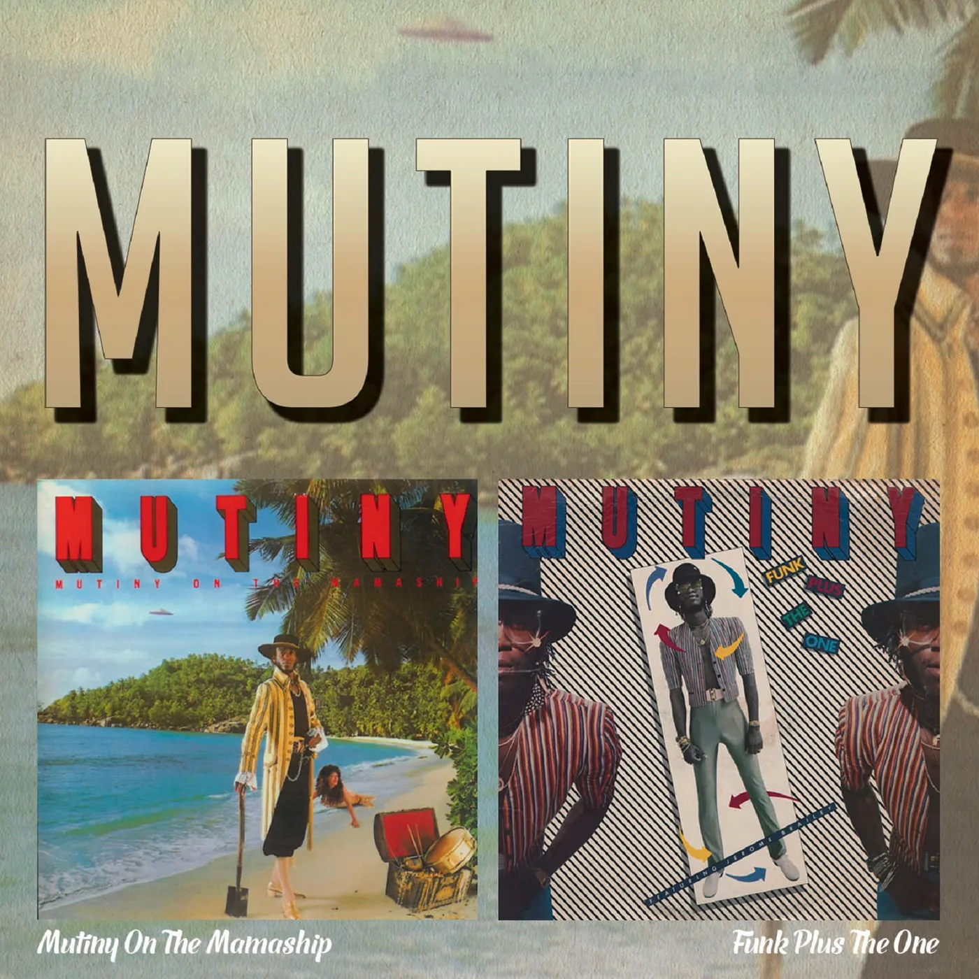 MUTINY ON THE MAMASHIP / FUNK PLUS THE ONE CD