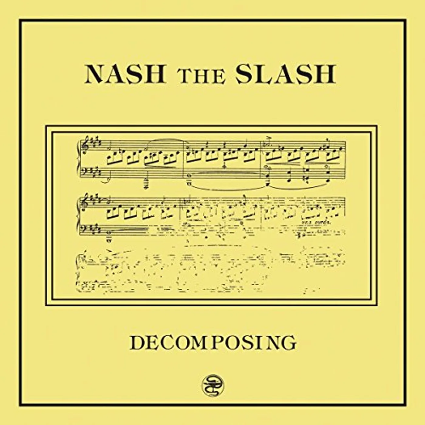 Nash The Slash Decomposing Vinyl Record