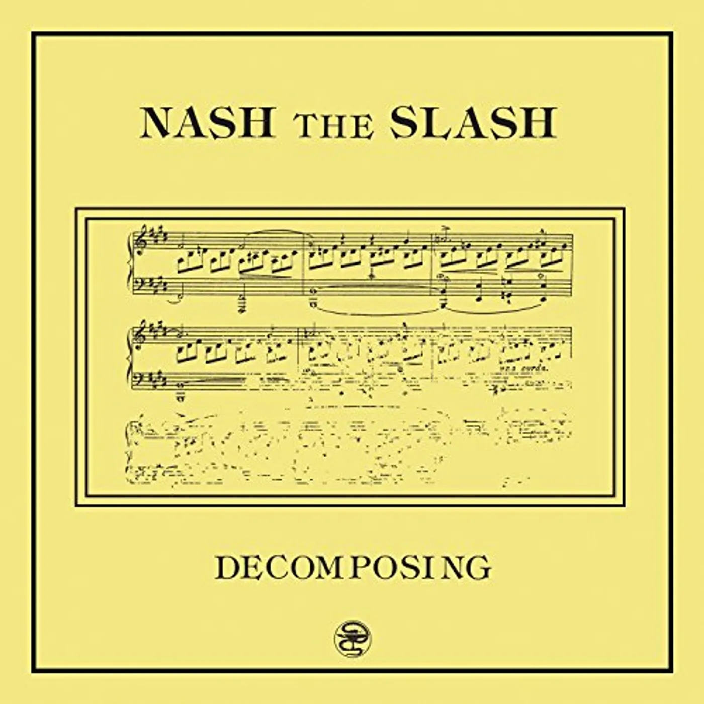 Nash The Slash Decomposing Vinyl Record