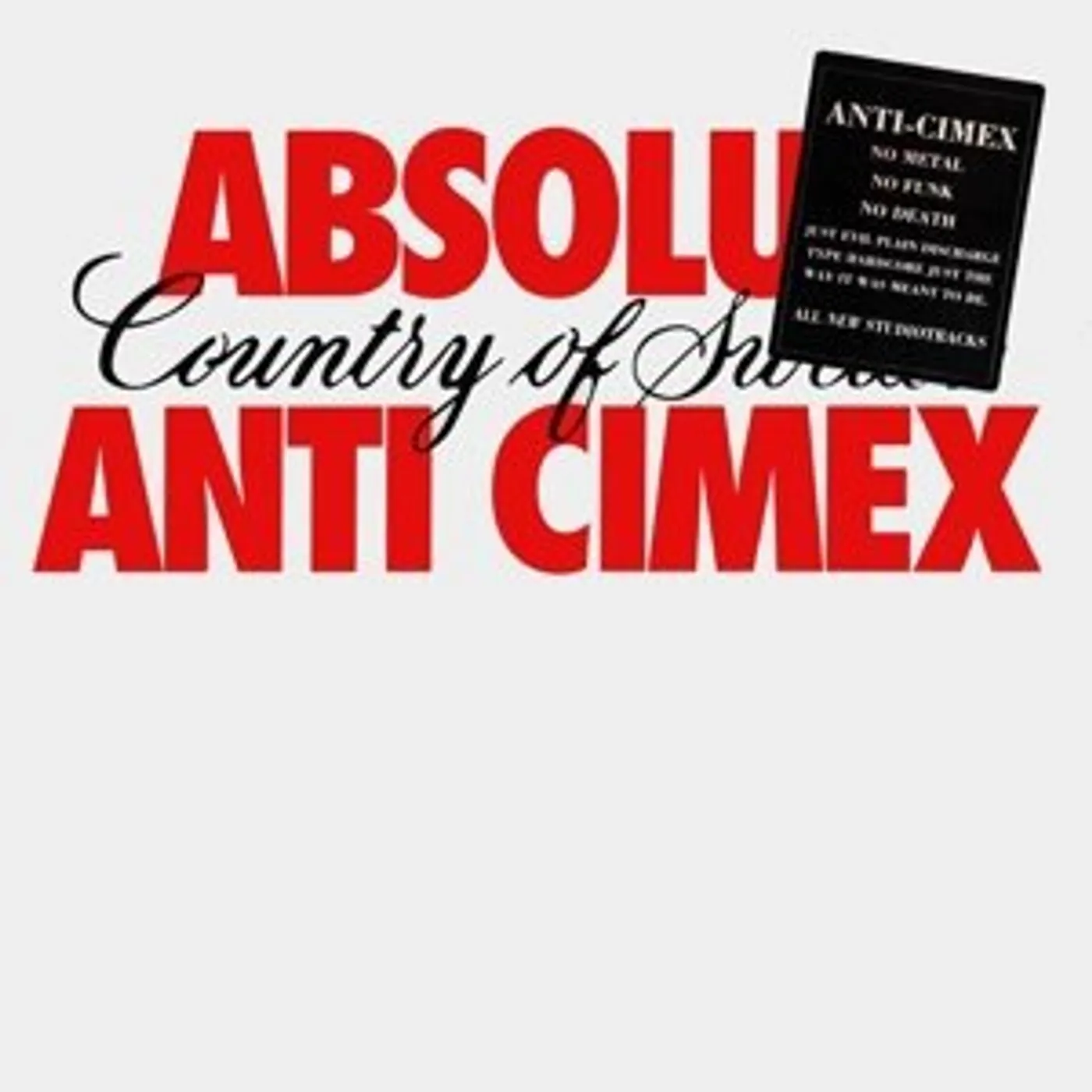 Anti Cimex Absolut Country of Sweden Vinyl Record