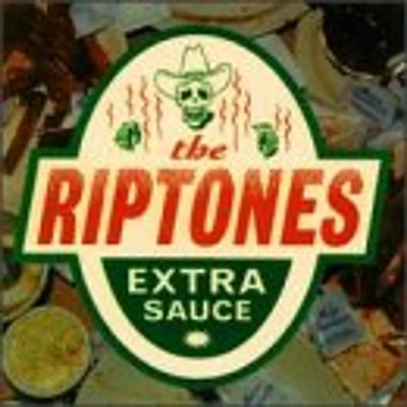 The Riptones EXTRA SAUCE CD