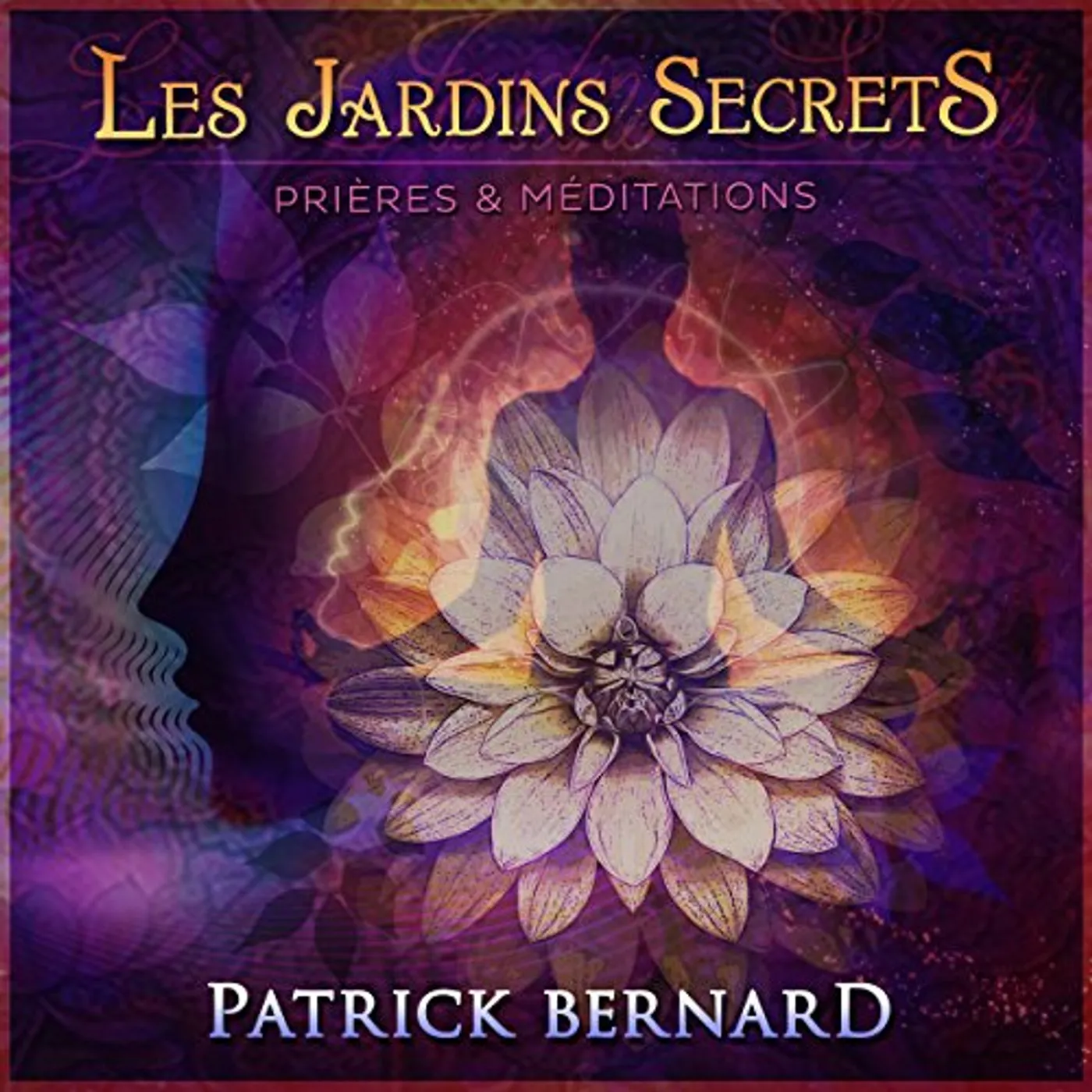 Patrick Bernard LES JARDINS SECRETS CD