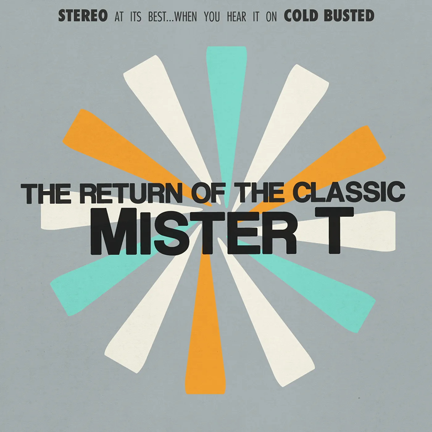 Mister T. RETURN OF THE CLASSIC CD