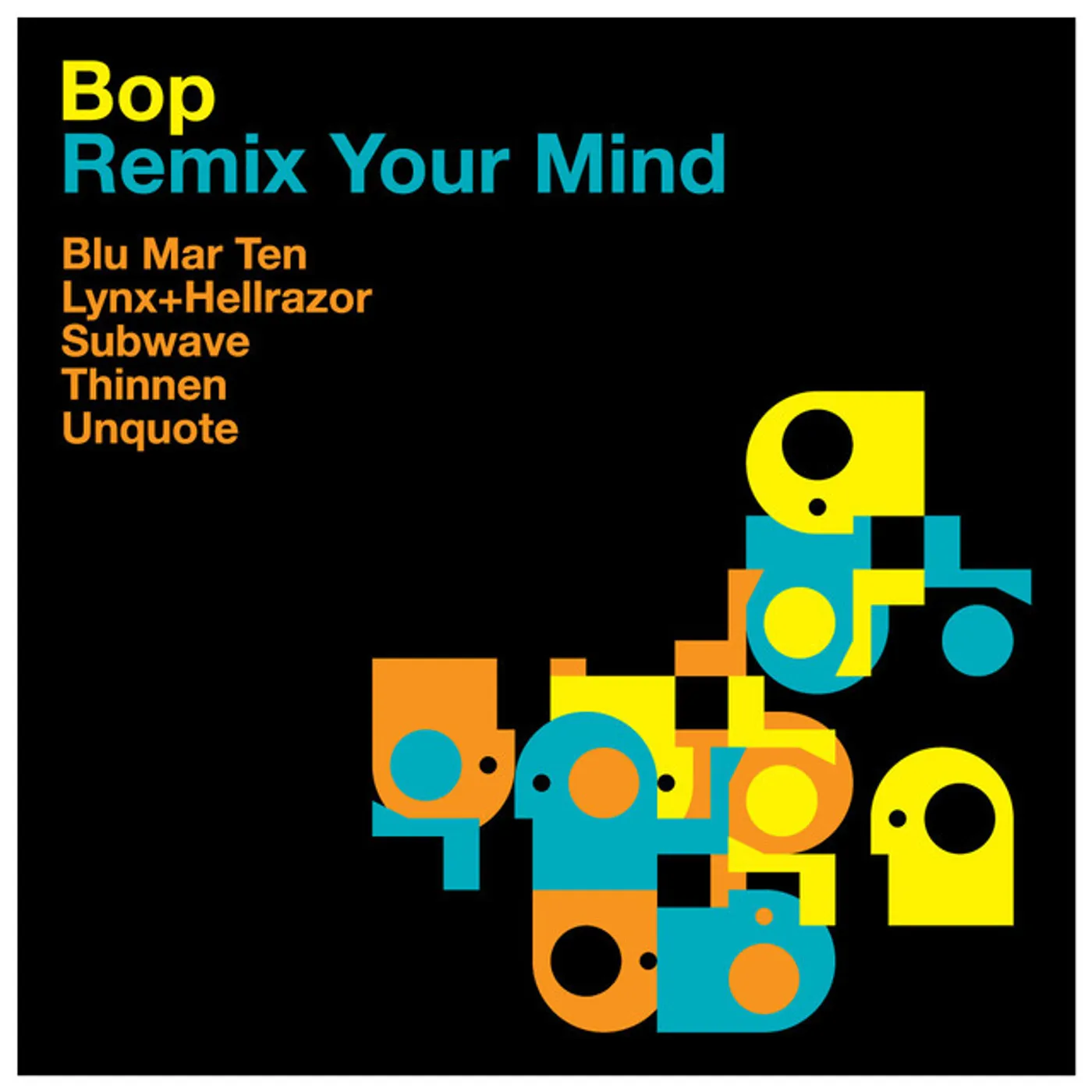 BOP Remix Your Mind Vinyl Record