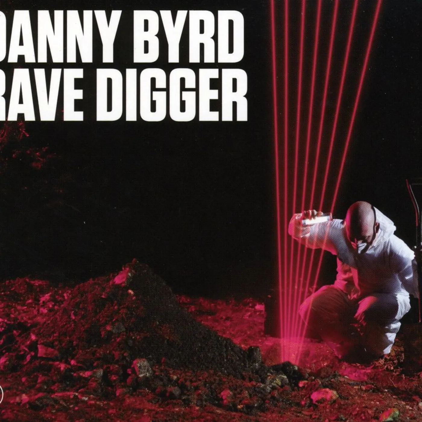 Danny Byrd RAVE DIGGER CD