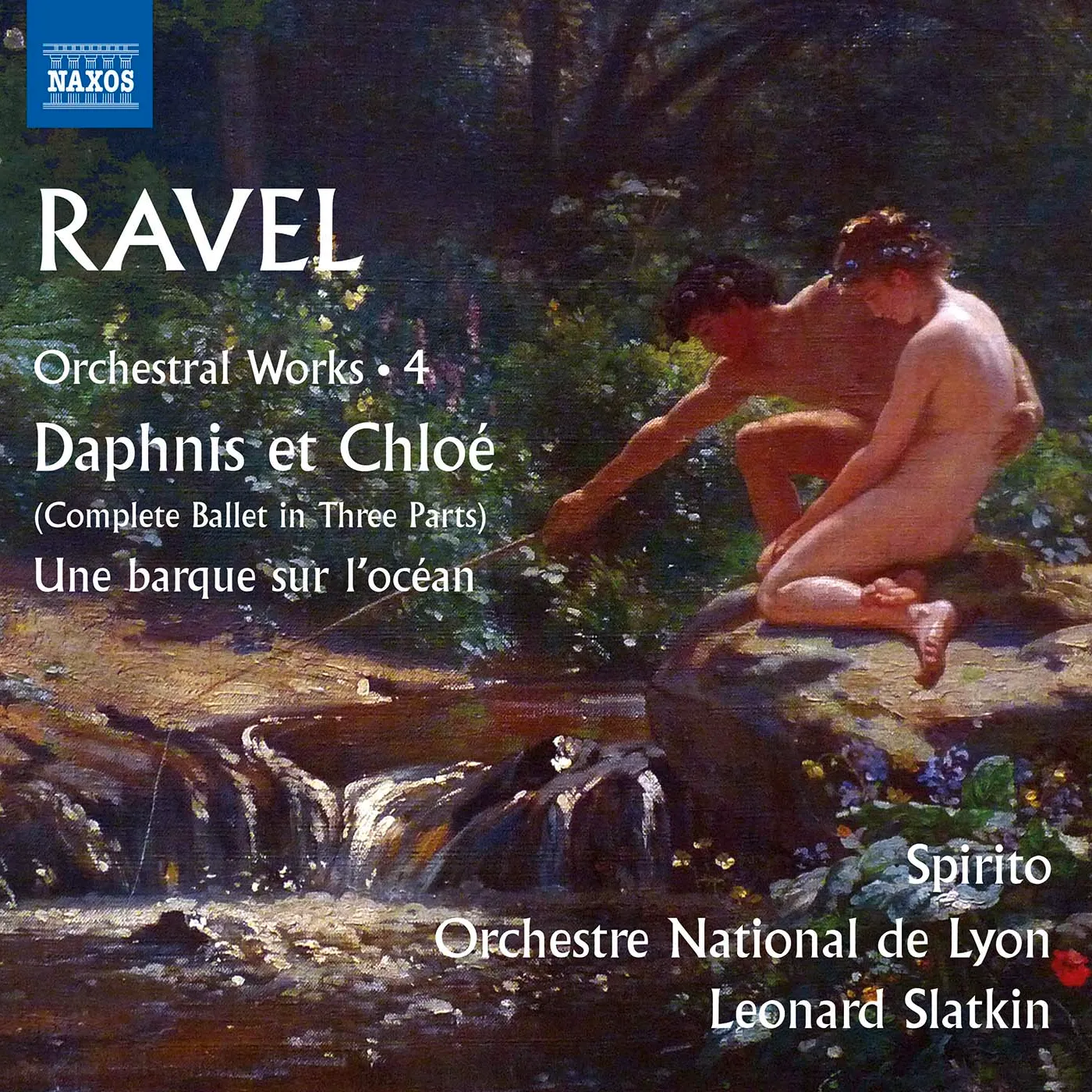 Maurice Ravel RAVEL DAPHNIS ET CHLO UNE BARQUE SUR LOC CD