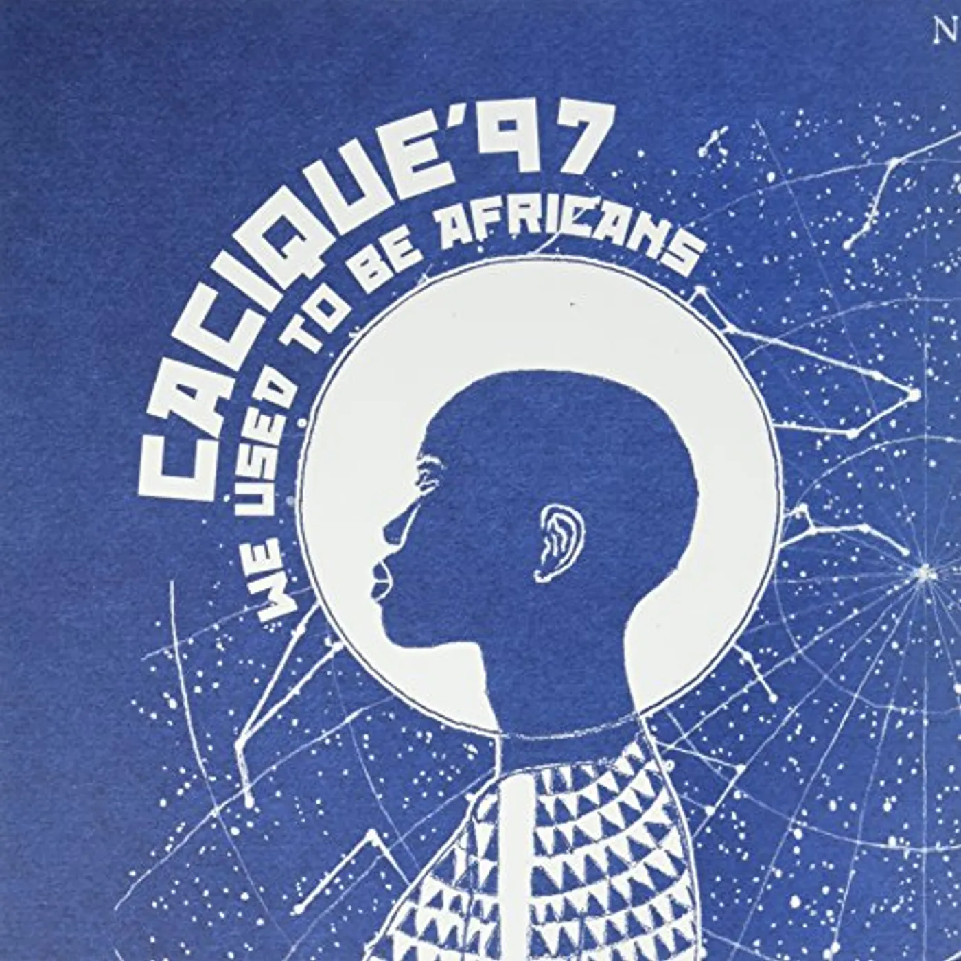 cacique'97 We Used to Be Africans Vinyl Record