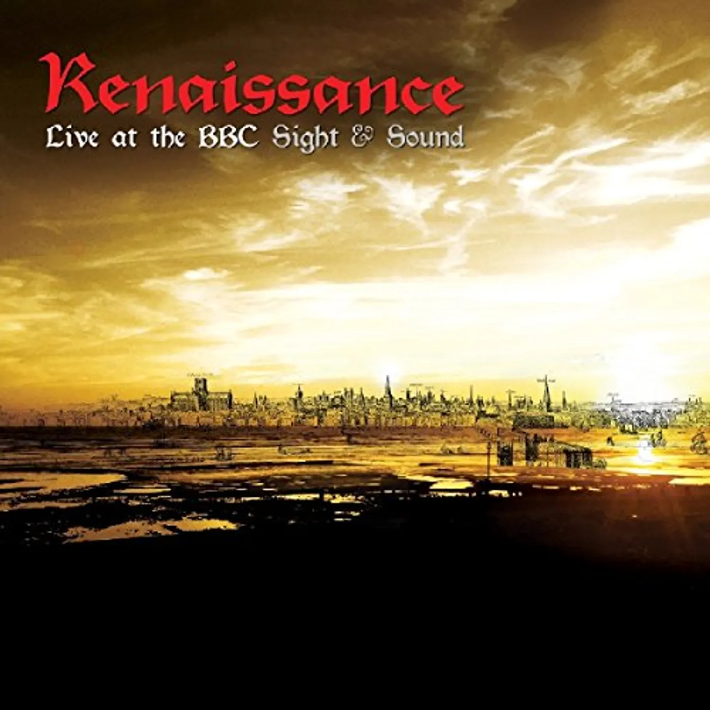 Renaissance LIVE AT THE BBC: SIGHT & SOUND CD