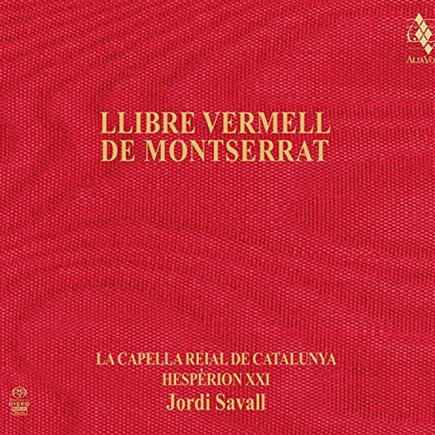 Jordi Savall LLIBRE VERMELL DE MONTSERRAT CD Super Audio CD