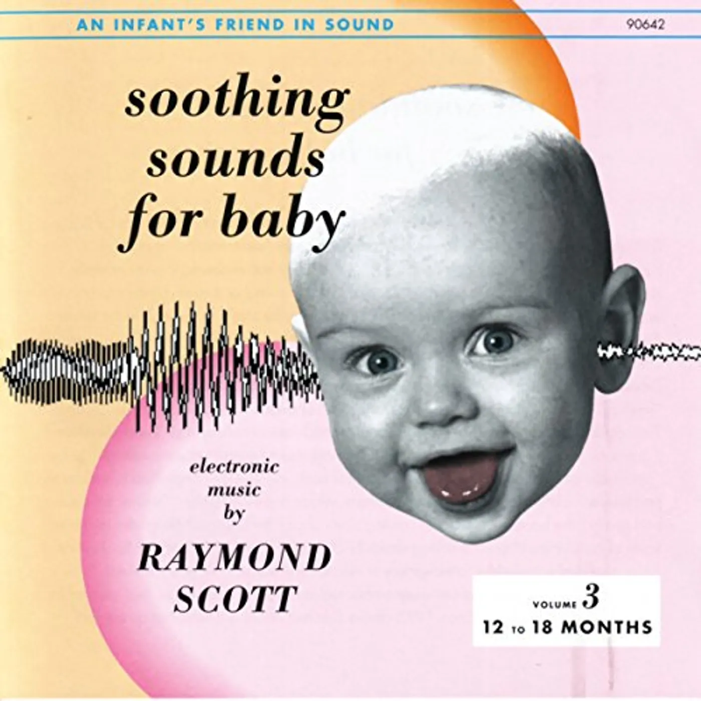 Raymond Scott SOOTHING SOUNDS FOR BAB 3 CD