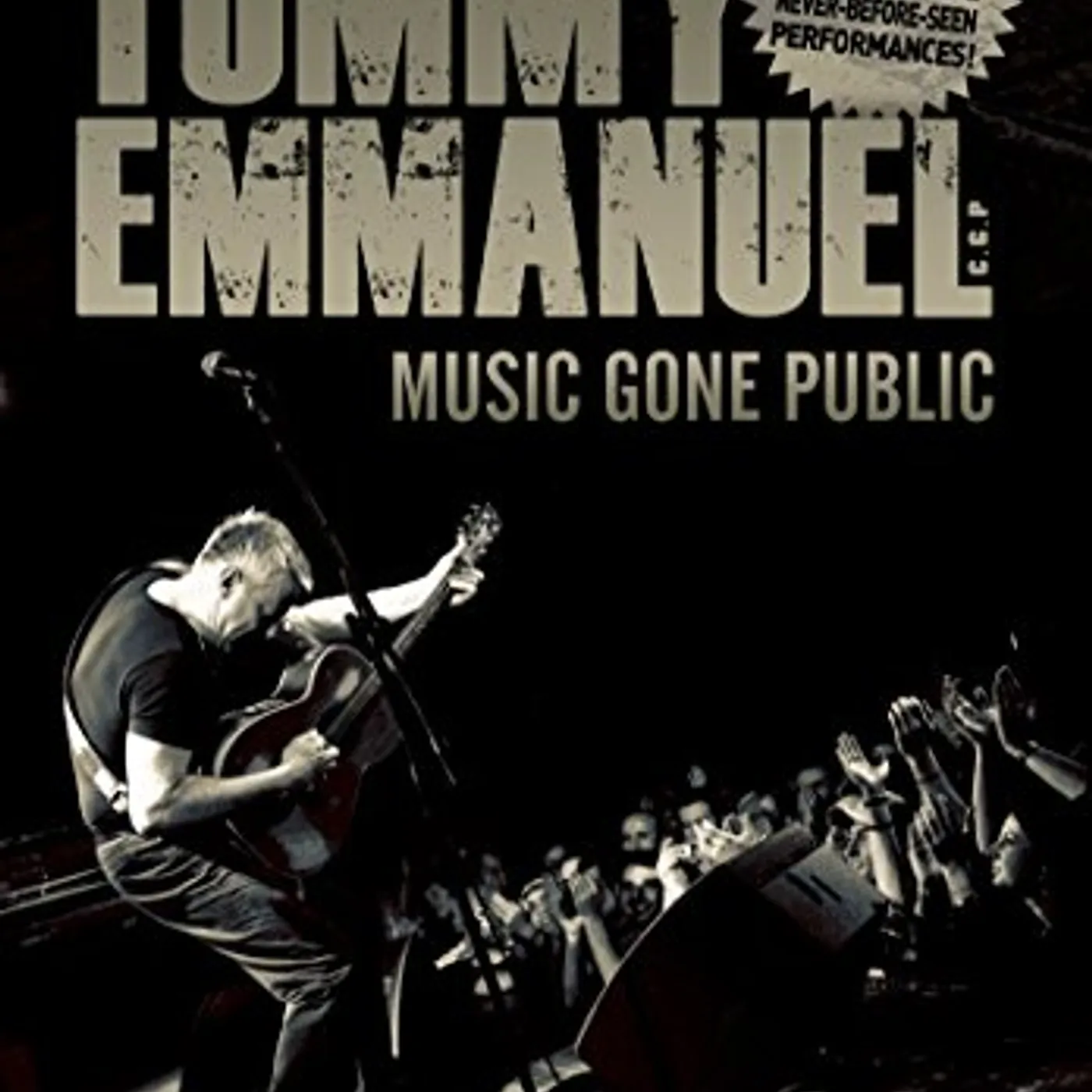 Tommy Emmanuel MUSIC GONE PUBLIC DVD
