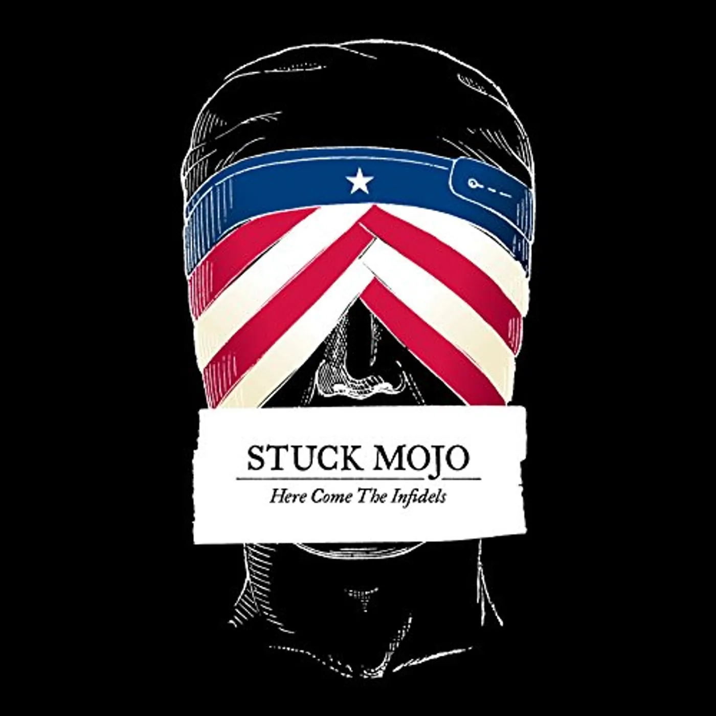 Stuck Mojo Here Come the Infidels Vinyl Record