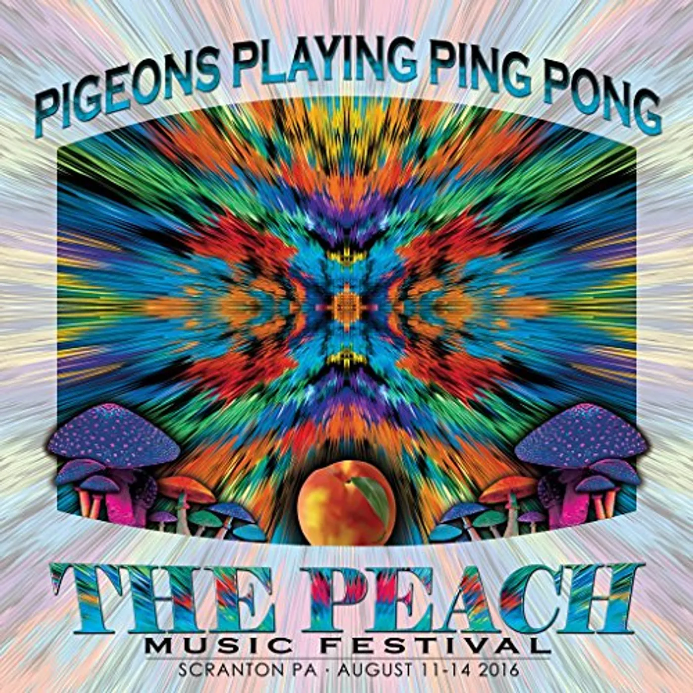 Pigeons Playing Ping Pong PEACH MUSIC FESTIVAL 2016 CD