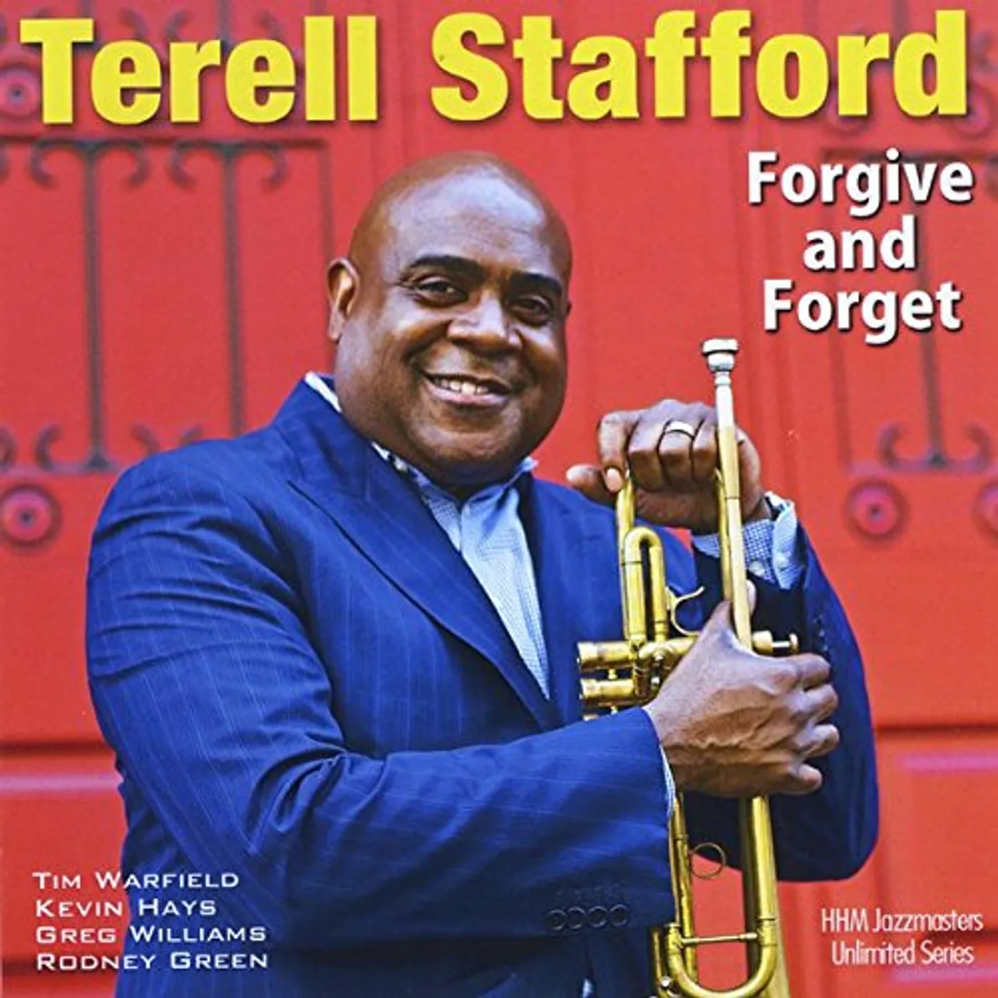Terell Stafford FORGIVE & FORGET CD