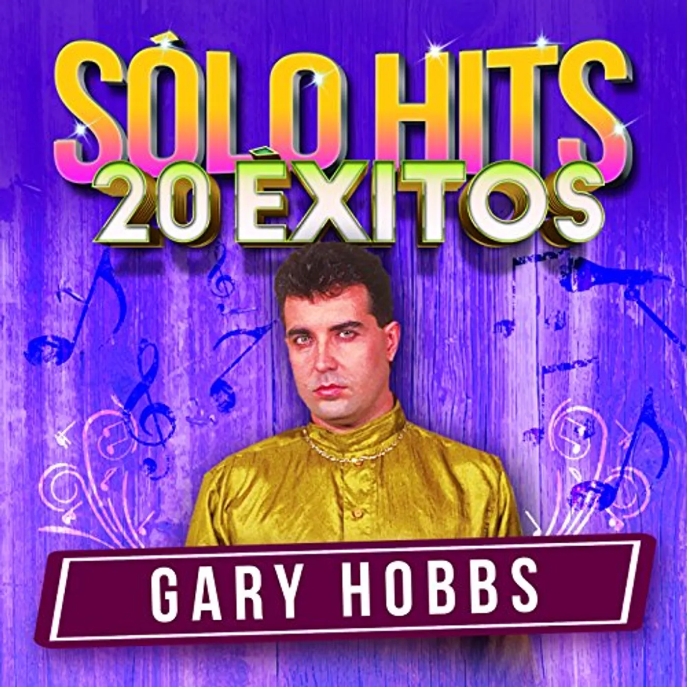 Gary Hobbs SOLO HITS 20 EXITOS CD