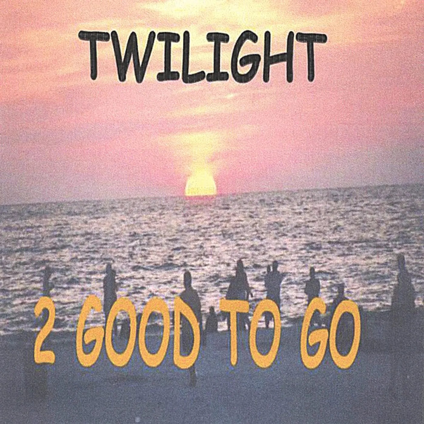 2 Good to Go TWILIGHT CD