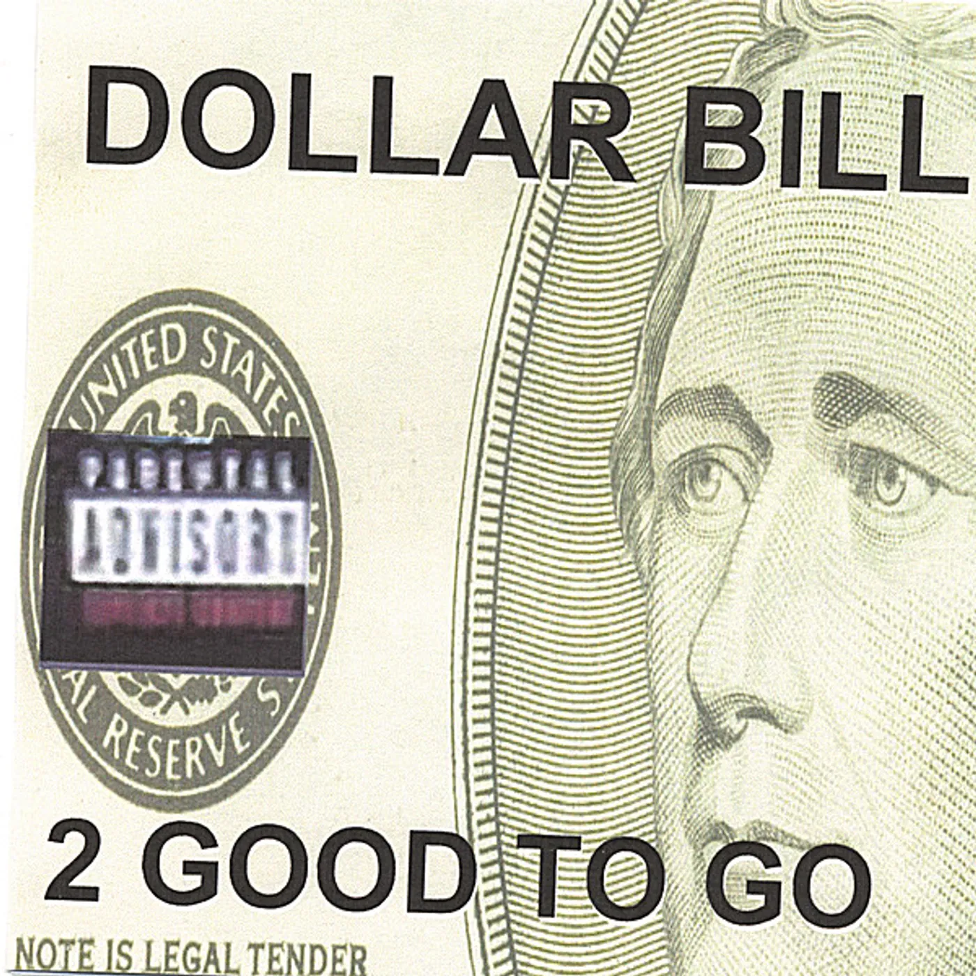 2 Good to Go DOLLAR BILL CD