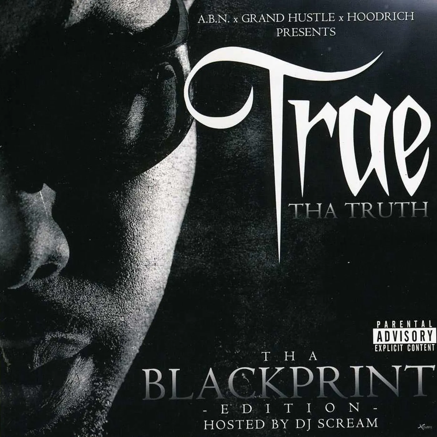 Trae tha Truth & The Worlds Freshest BLACKPRINT EDITION CD