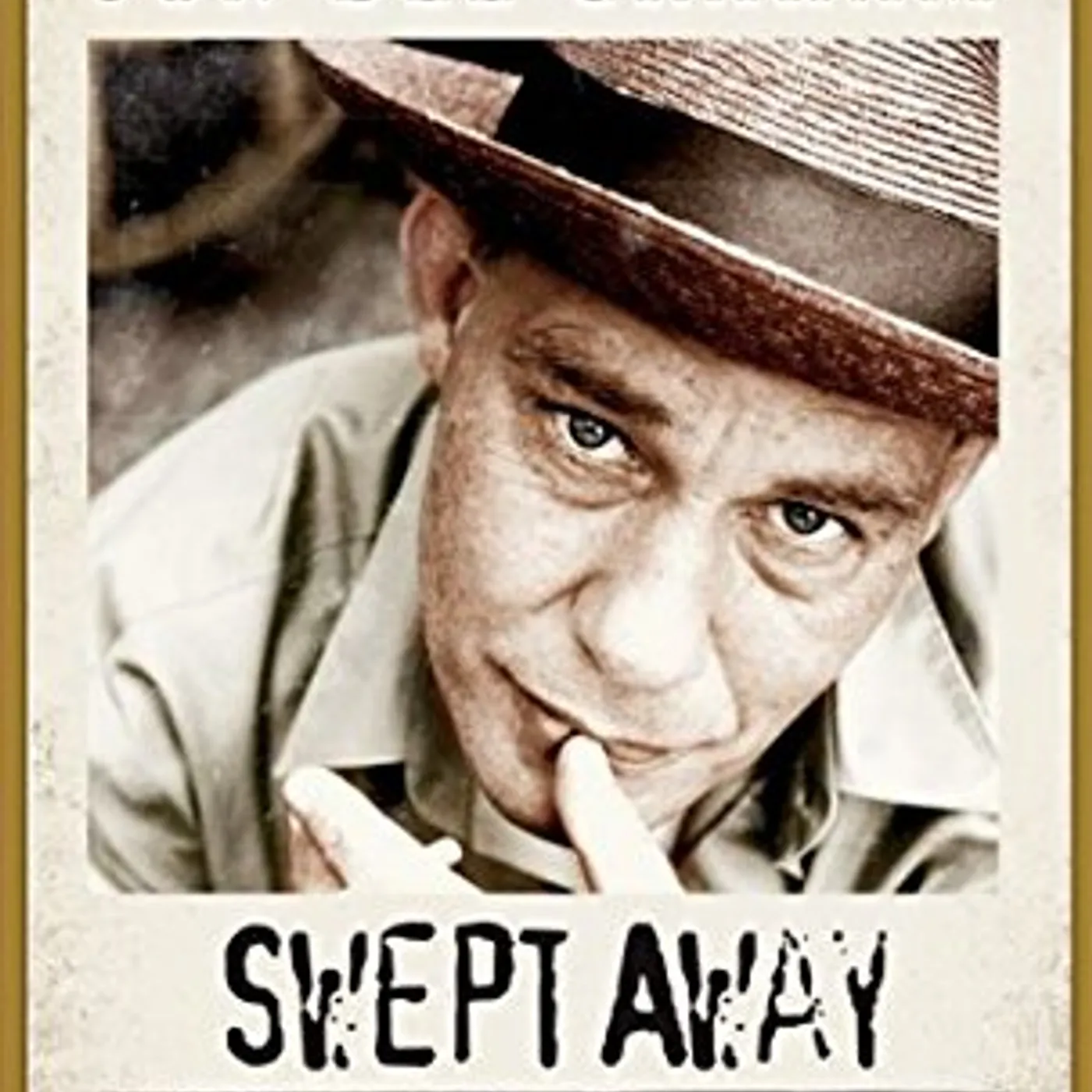 Jon Dee Graham SWEPT AWAY DVD