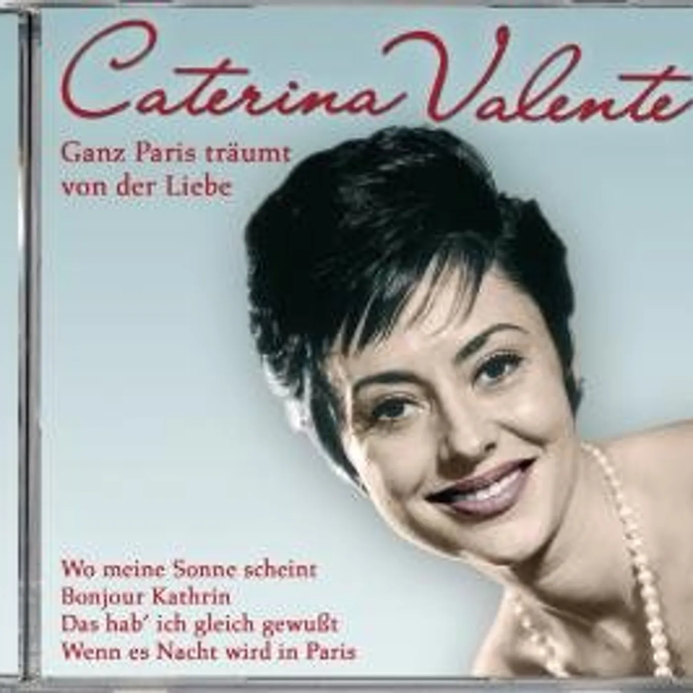 Caterina Valente GANZ PARIS TRAUMT VON DER LIEBE CD