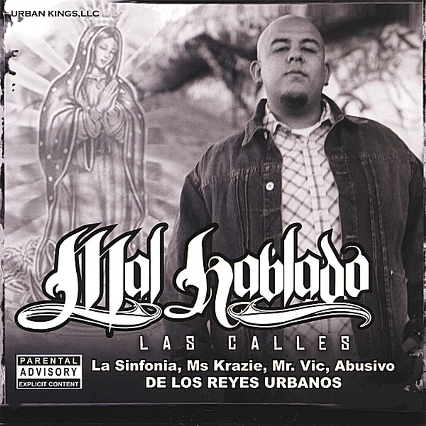 Mal Hablado CALLES FEATURING LA SINFONIA ABUSIVO & MANY MORE CD