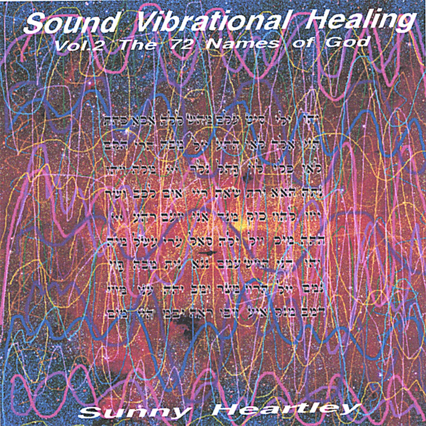 Sunny Heartley SOUND VIBRATIONAL HEALING VOL 2 / 72 NAMES OF GOD CD