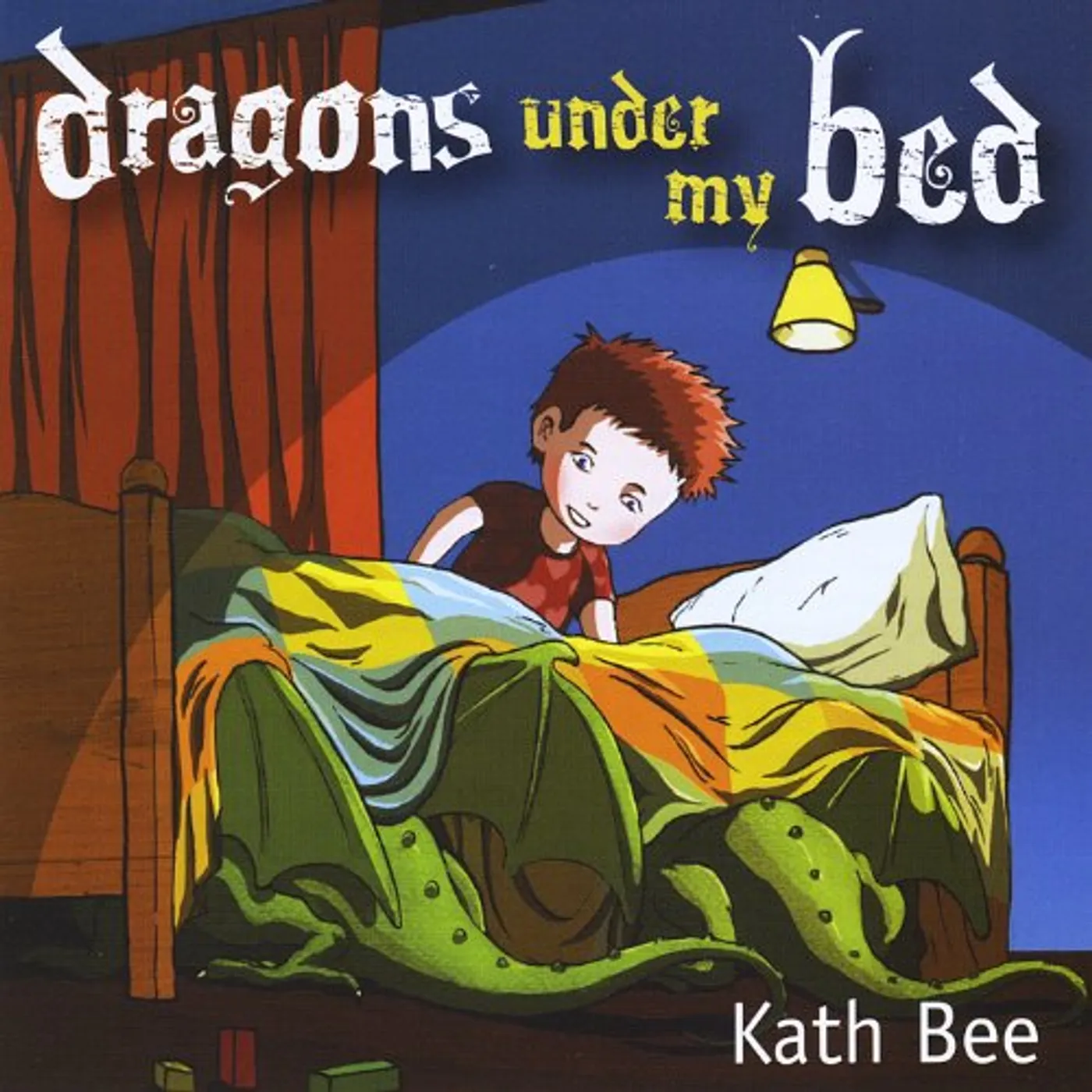 Kath Bee DRAGONS UNDER MY BED CD